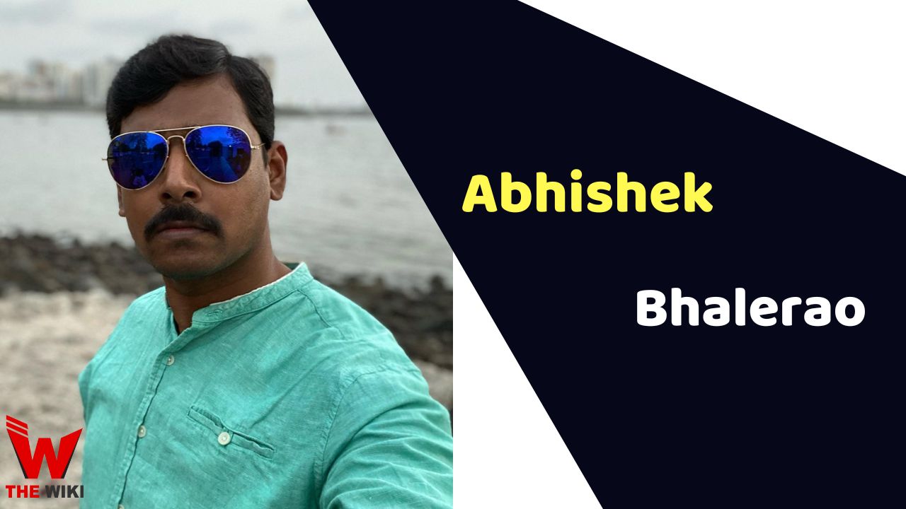 Abhishek Bhalerao (Actor) Height, Weight, Age, Affairs, Biography & More