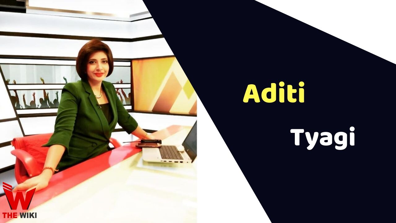 Aditi Tyagi (News Anchor) Height, Weight, Age, Family, Biography & More