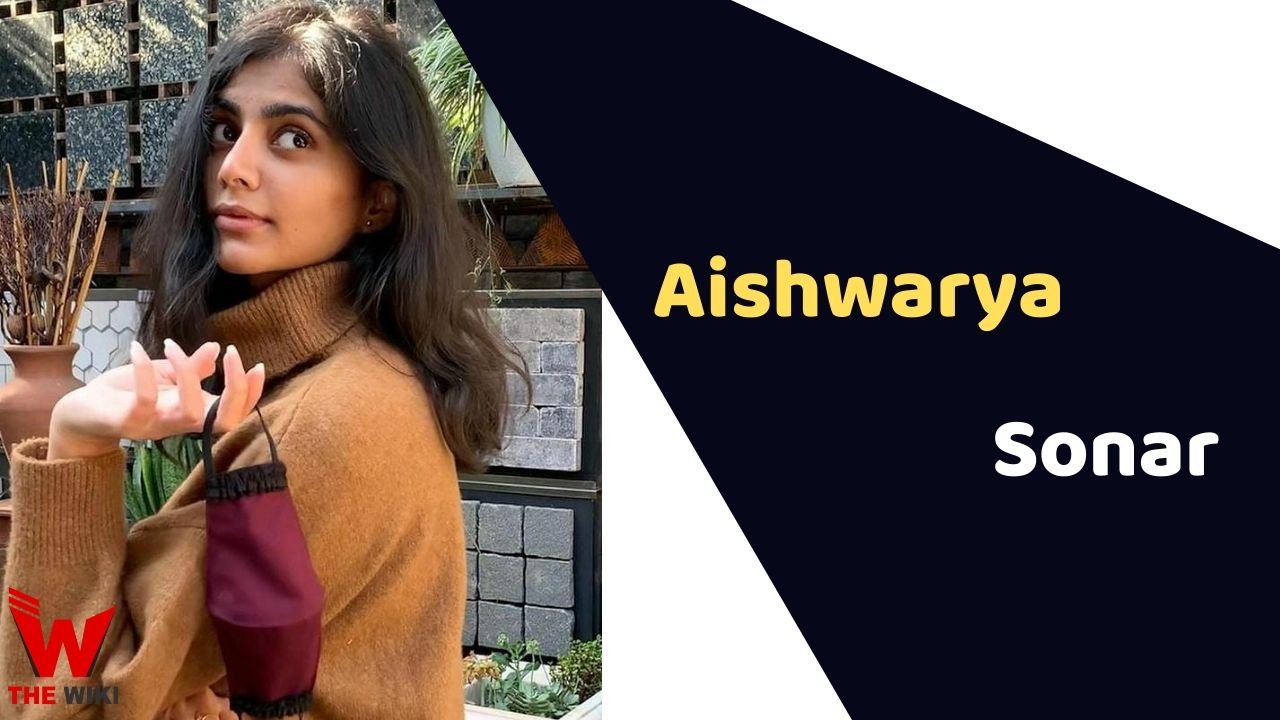 Aishwarya Sonar (Actress) Height, Weight, Age, Affairs, Biography & More