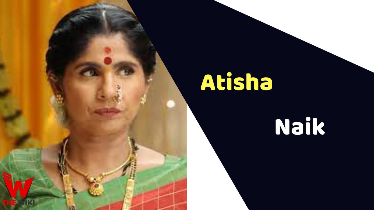 Atisha Naik (Actress) Height, Weight, Age, Affairs, Biography & More