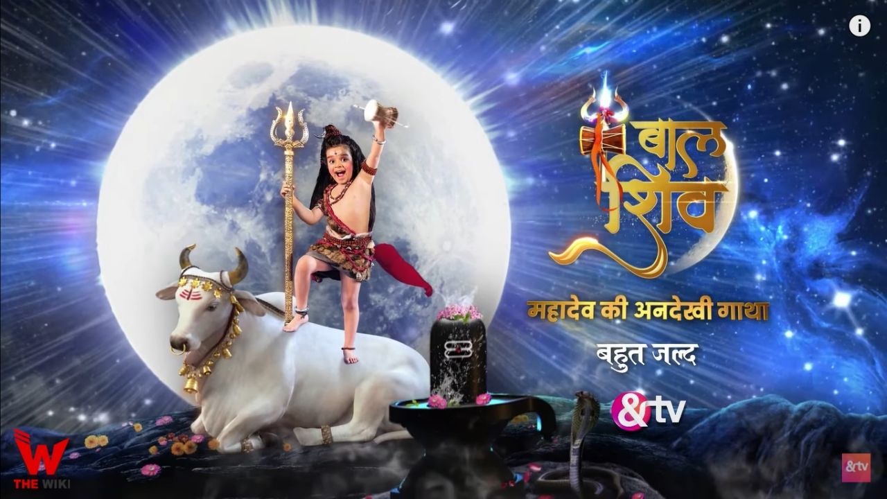 Baal Shiv (&TV) TV Show Cast, Showtimes, Story, Real Name, Wiki & More