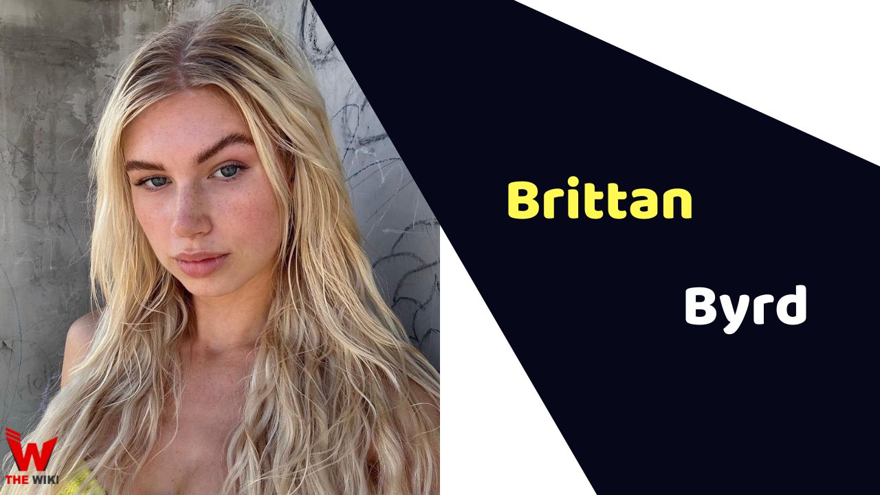Brittan Byrd (Too Hot To Handle) Height, Weight, Age, Affairs, Biography & More