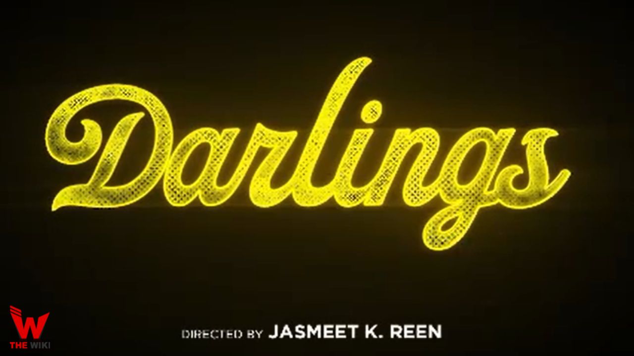 Darlings (Netflix) Movie History, Cast, Real Name, Wiki, Release Date & More
