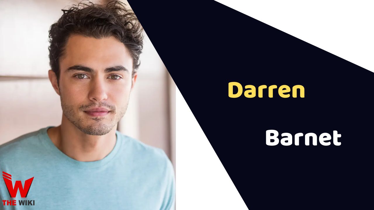 Darren Barnet (Actor) Height, Weight, Age, Affairs, Biography & More