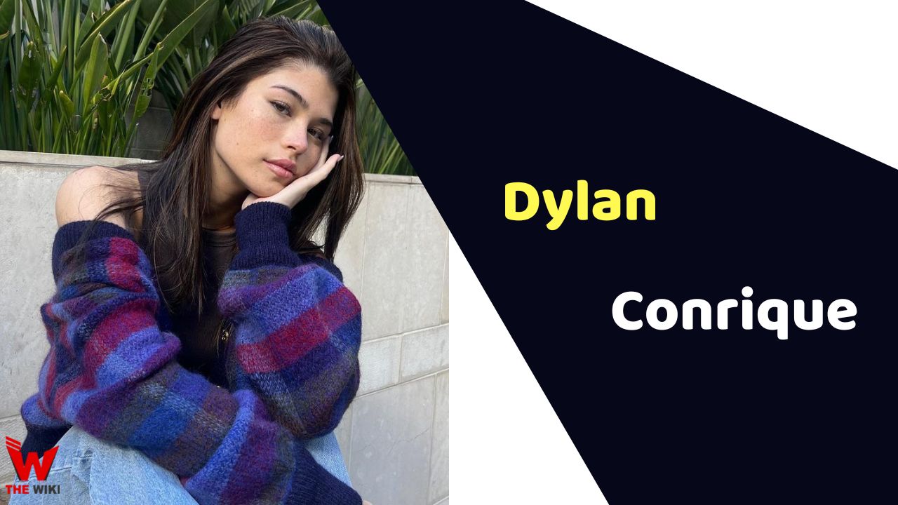 Dylan Conrique (Actress) Height, Weight, Age, Affairs, Biography & More