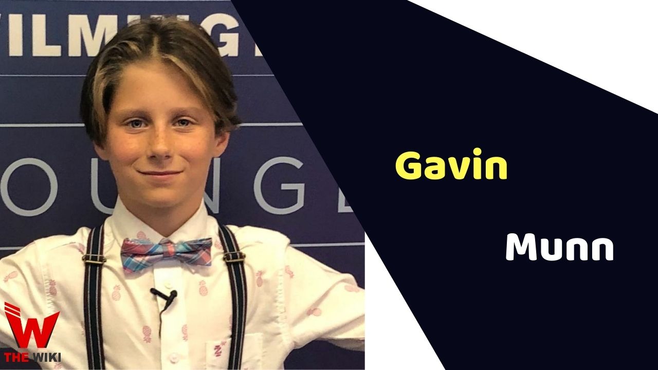 Gavin Munn (Child Actor) Age, Career, Biography, Movies, TV Shows & More