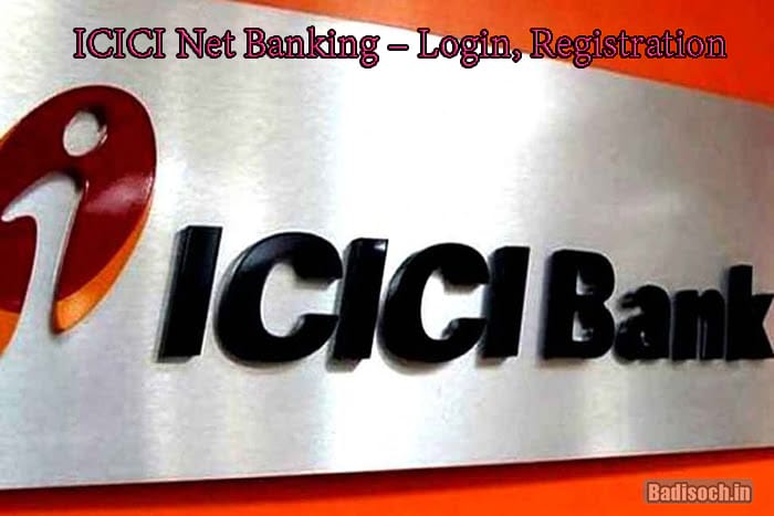 ICICI Net Banking Login Registration 2023, ICICI Net banking Account Activation