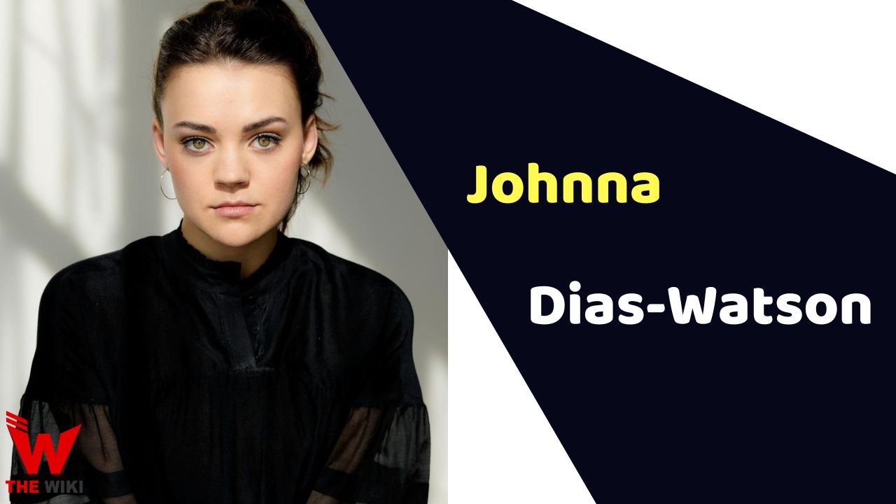 Johnna Dias-Watson (Actress) Height, Weight, Age, Affairs, Biography & More