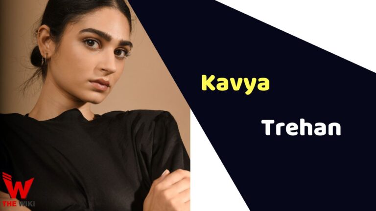 Kavya Trehan (Actress) Height, Weight, Age, Affairs, Biography & More