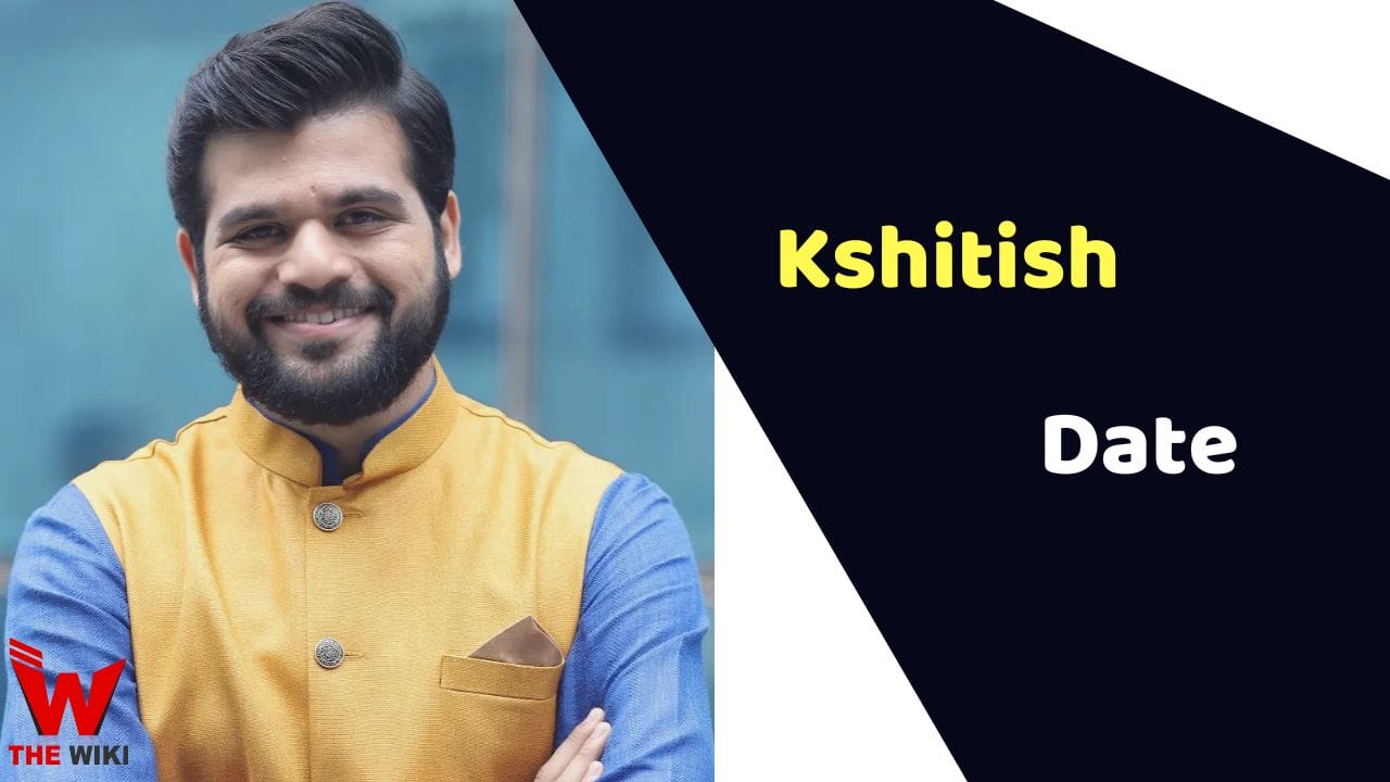 Kshitish Date (Actor) Height, Weight, Age, Family, Biography & More