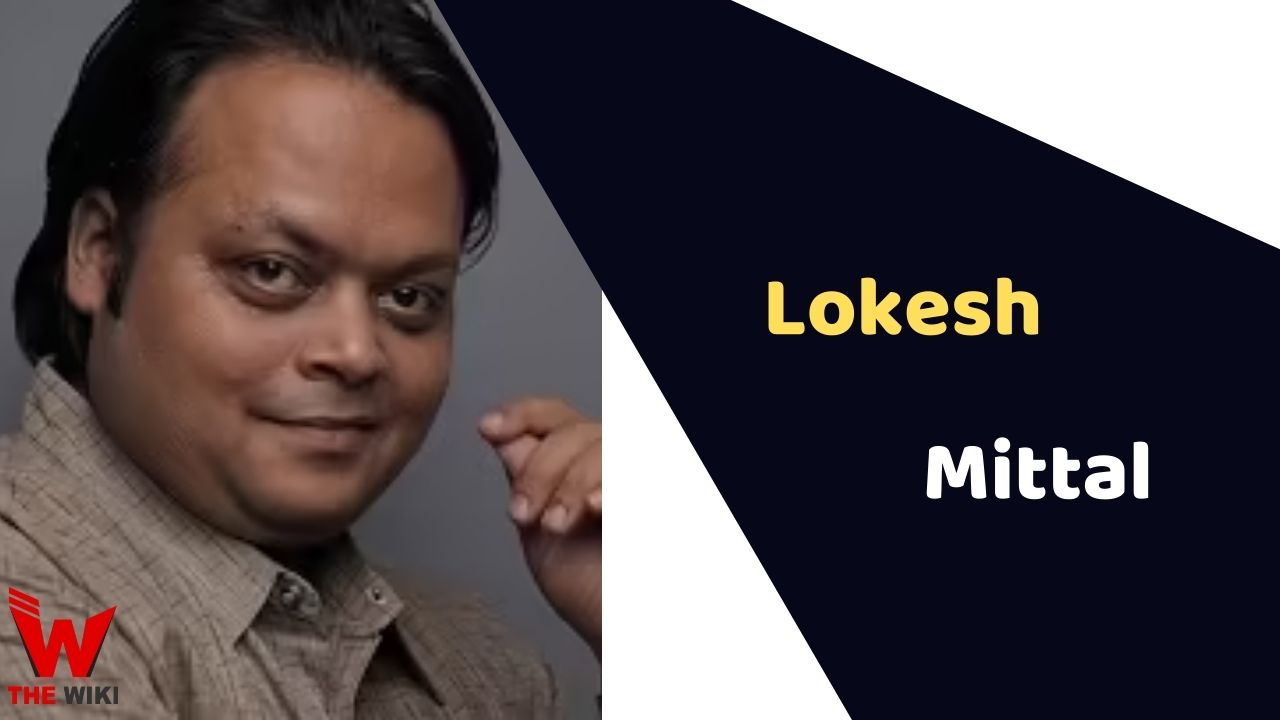 Lokesh Mittal (Actor) Height, Weight, Age, Affairs, Biography & More