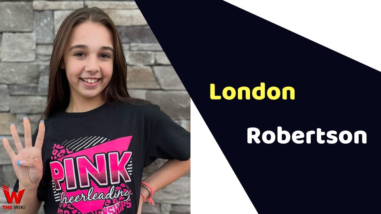 London Robertson (Child Actor) Age, Career, Biography, Movies, TV Shows & More