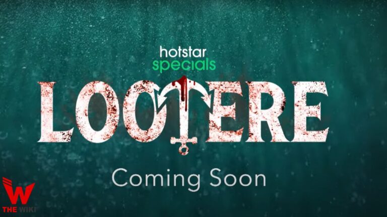 Lootere (Disney+ Hotstar) Web Series Cast, Story, Real Name, Wiki & More