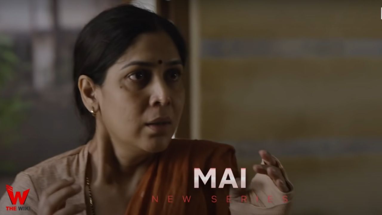 Mai (Netflix) Web Series Cast, Story, Real Name, Wiki, Release Date ...