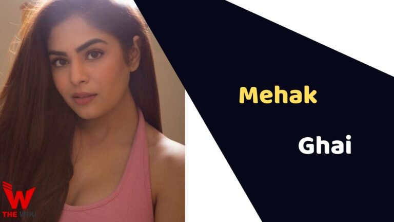 Mehak Ghai (Actor) Height, Weight, Biography, Age, Affairs & More