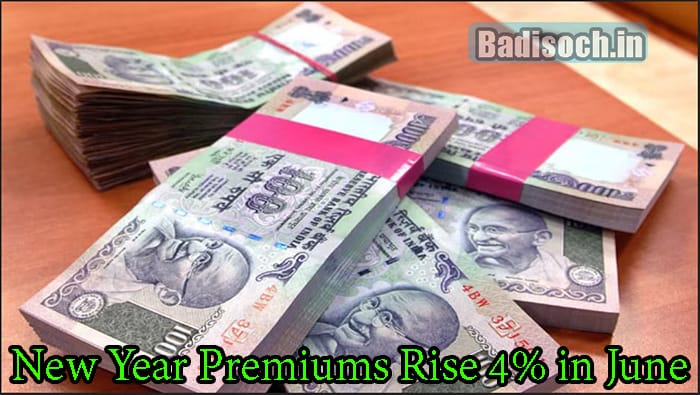New Year Premiums Rise 4% in June