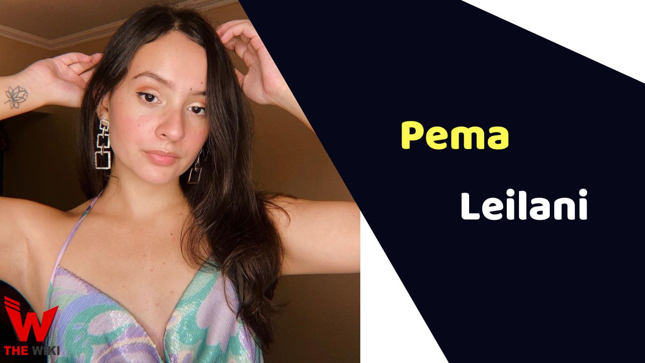 Pema Leilani (MTV Splitsvilla) Height, Weight, Age, Affairs, Biography & More