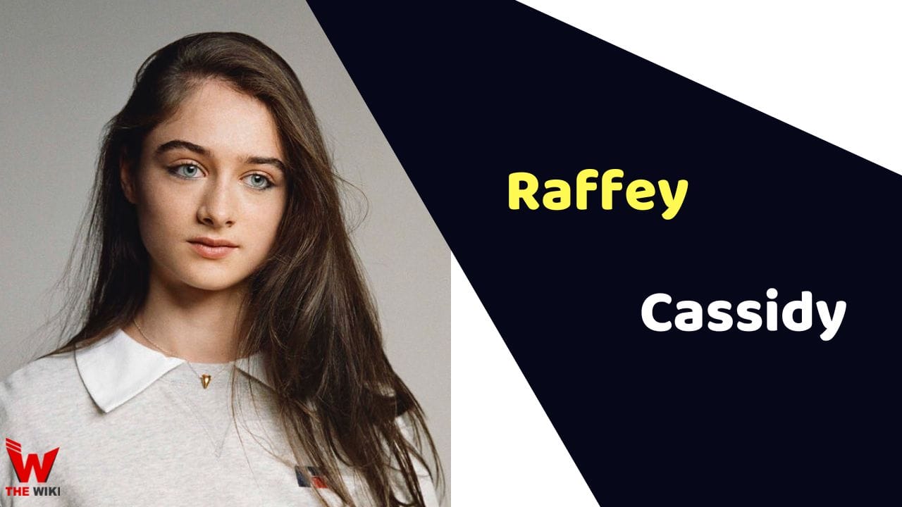 Raffey Cassidy (Actress) Height, Weight, Age, Affairs, Biography & More