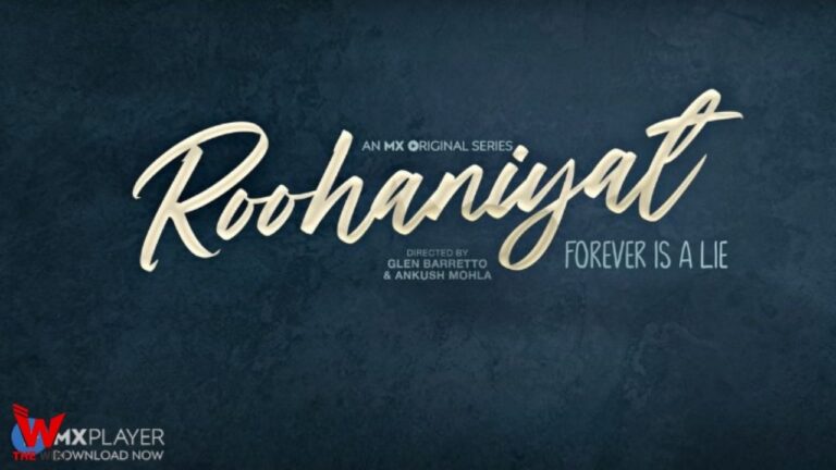 Roohaniyat (MX Player) Series Cast, Showtimes, Story, Real Name, Wiki & More