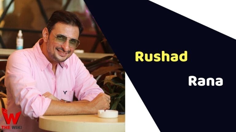 Rushad Rana (Actor) Height, Weight, Age, Affairs, Biography & More