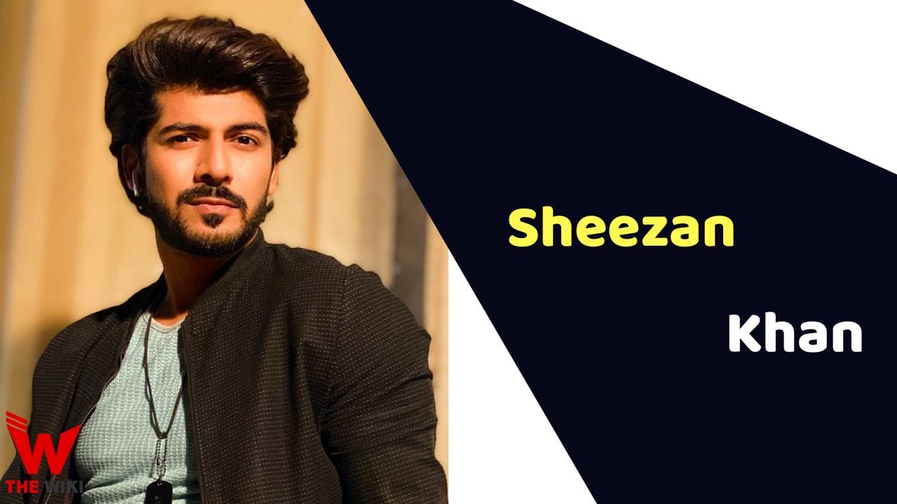 Sheezan Khan (Actor) Height, Weight, Age, Affairs, Biography & More