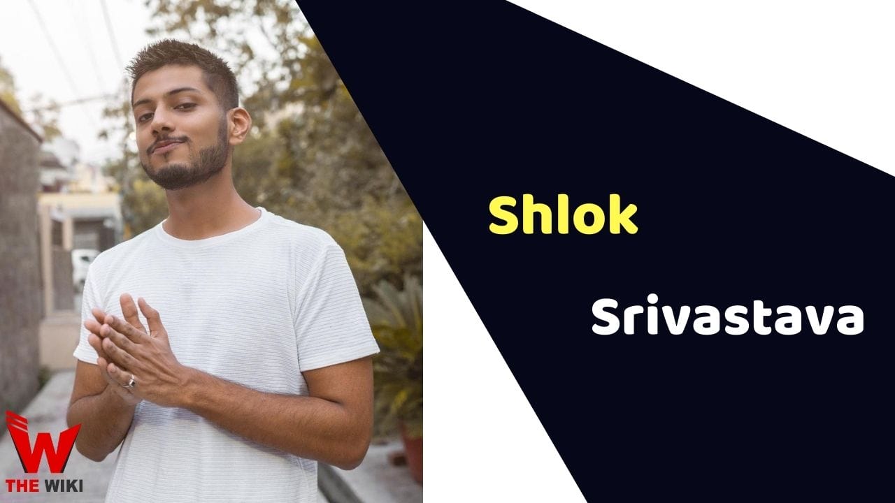 Shlok Srivastava (Tech Burner) Height, Weight, Age, Affairs, Biography & More