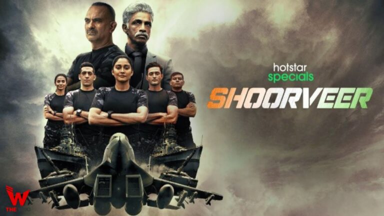 Shoorveer (Hotstar) Web Series Cast, Story, Real Name, Wiki & More