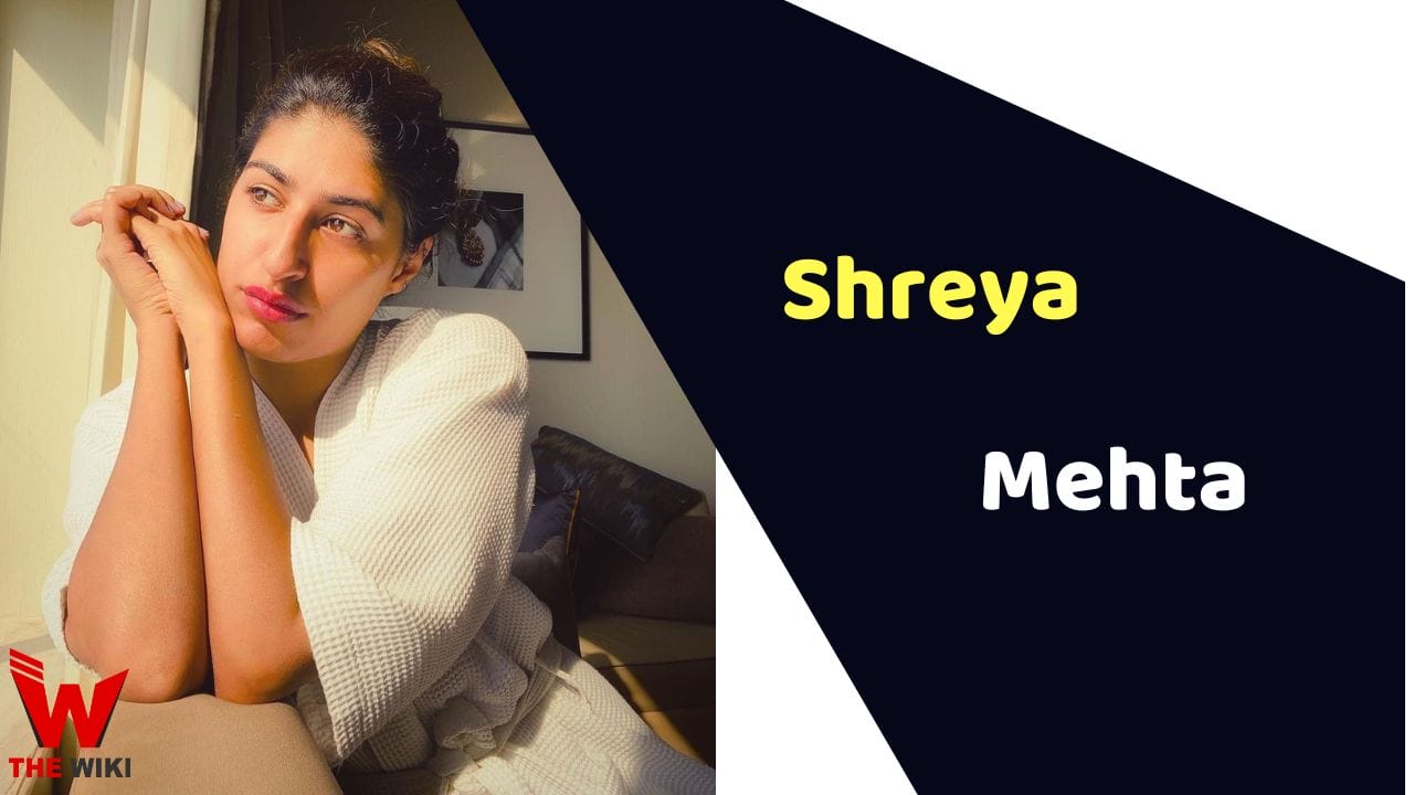 Shreya Mehta (Actress) Height, Weight, Age, Affairs, Biography & More