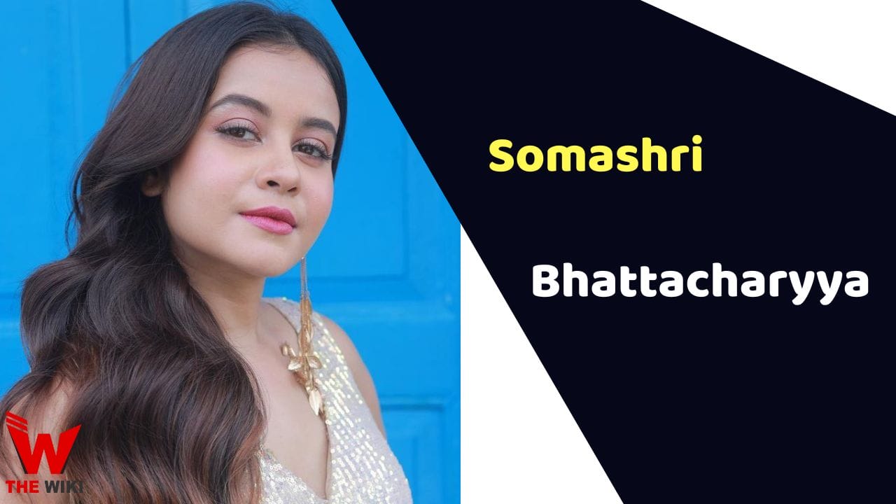 Somashri Bhattacharyya (Actress) Age, Wiki, Height, Weight, Family, Biography & More