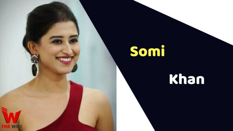 Somi Khan (Big Boss 12) Height, Weight, Age, Affairs, Biography & More