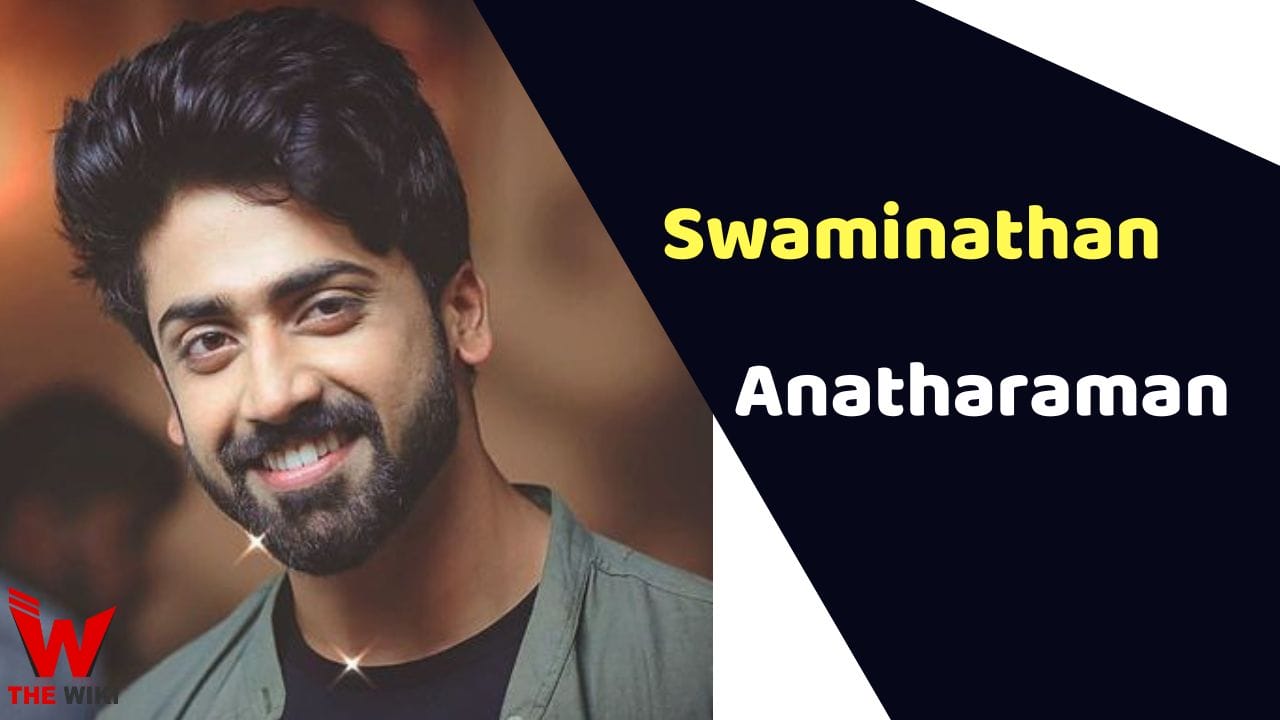 Swaminathan Anantharaman (Actor) Height, Weight, Age, Affairs, Biography & More