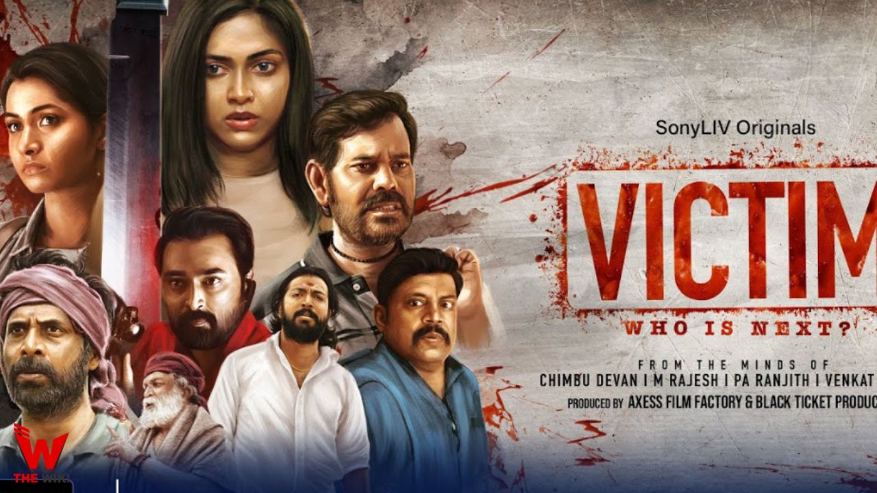 Victim: Who's Next (Sony Liv) Web Series Cast, Story, Real Name, Wiki & More