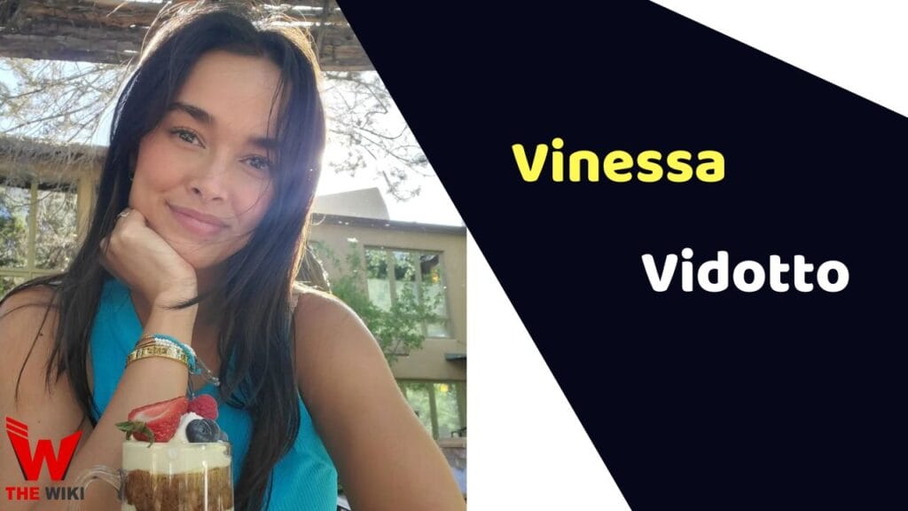 Vinessa Vidotto Actress Height Weight Age Affairs Biography