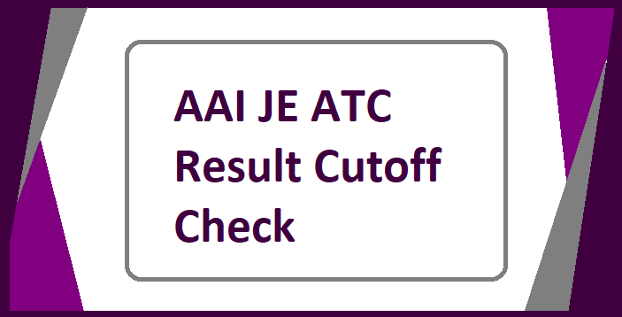 AAI JE ATC Result 2024 Check
