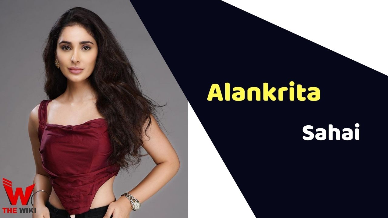 Alankrita Sahai (Actress) Height, Weight, Age, Affairs, Biography & More