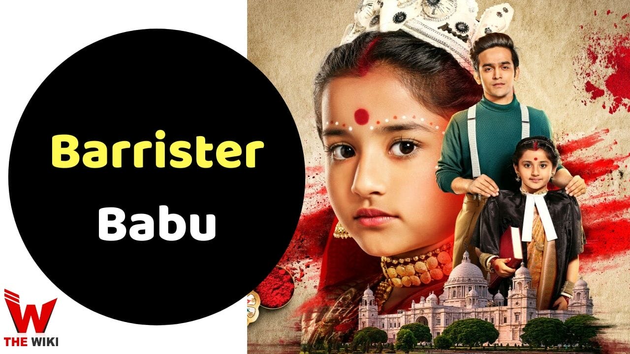 Barrister Babu (Colors) TV Series Cast, Showtimes, Story, Real Name, Wiki & More