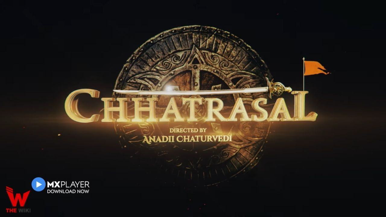 Chhatrasal (MX Player) Web Series History, Cast, Real Name, Wiki & More ...