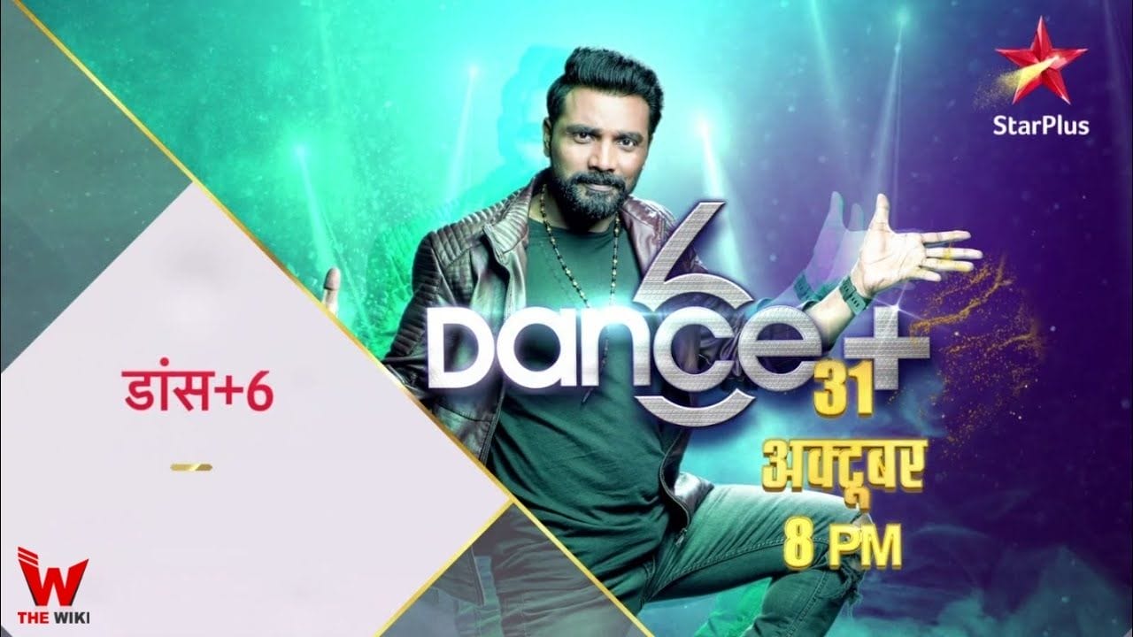 Dance+ 6 TV Show (Star Plus) List of all contestants, winners, finalists and more