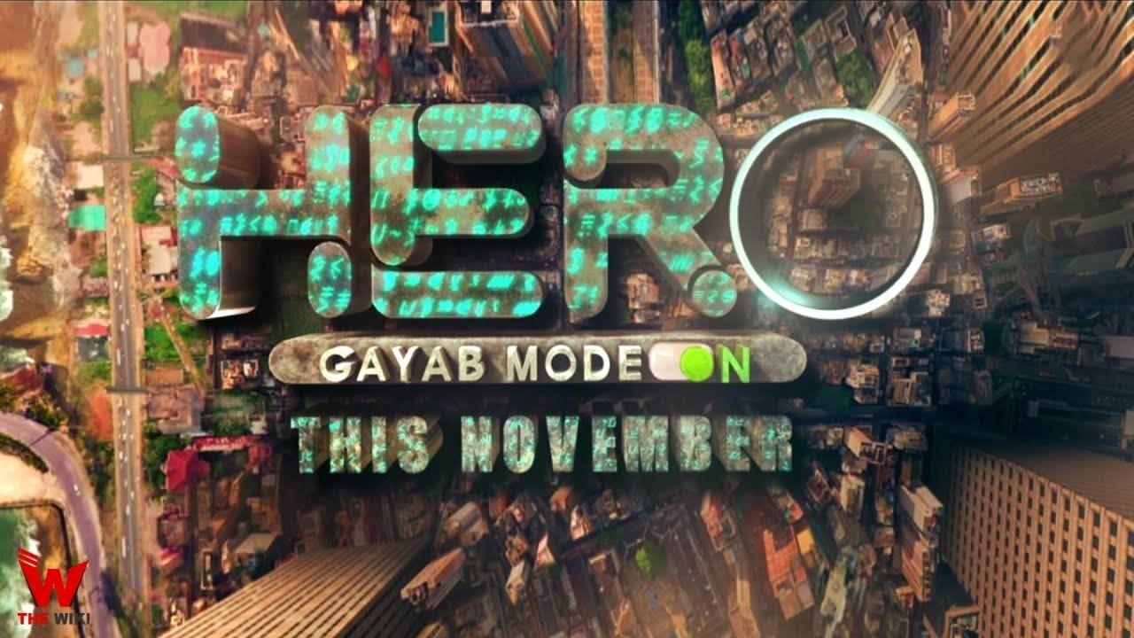 Hero Gayab Mode On (SAB TV) Series Cast, Showtimes, Story, Real Name, Wiki and More