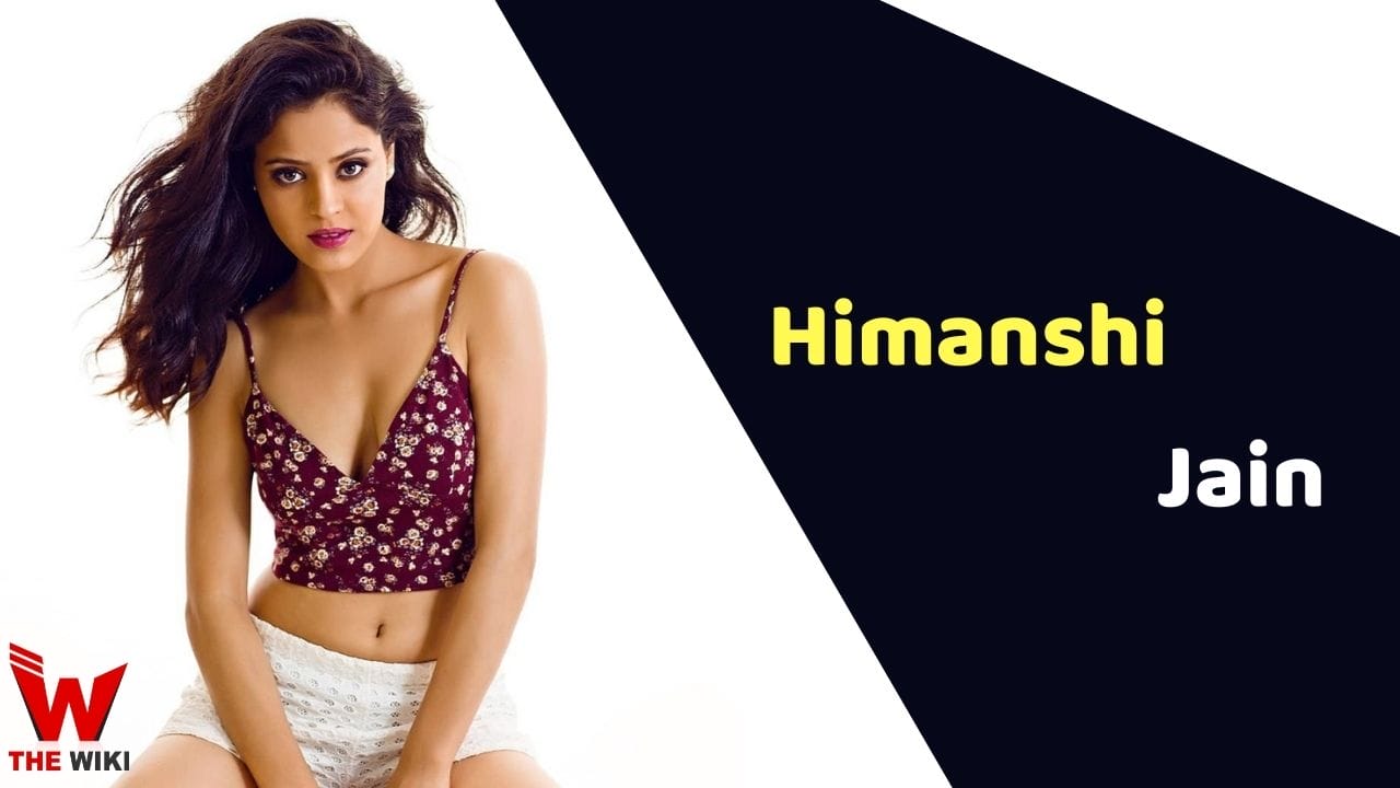 Himanshi Jain (Actress) Height, Weight, Age, Affairs, Biography & More