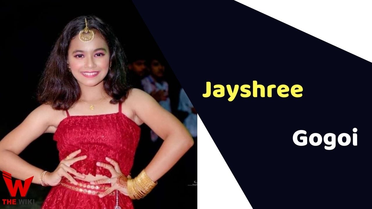 Jayshree Gogoi (Child Artist) Age, Career, Biography, Movies, TV Shows & More