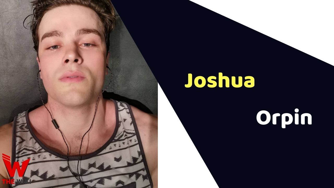 Joshua Orpin (Actor) Height, Weight, Age, Affairs, Biography & More