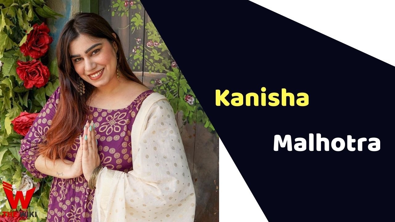Kanisha Malhotra (Actress) Height, Weight, Age, Affairs, Biography & More