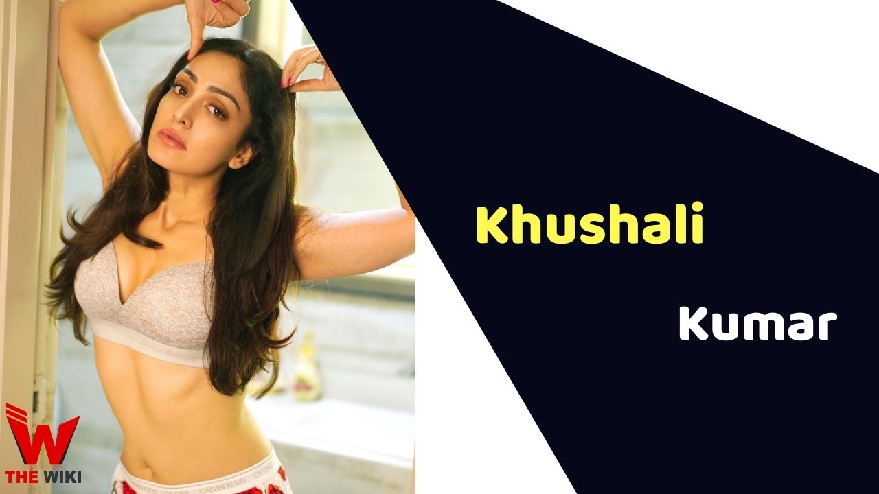 Khushali Kumar (Actress) Height, Weight, Age, Affairs, Biography & More