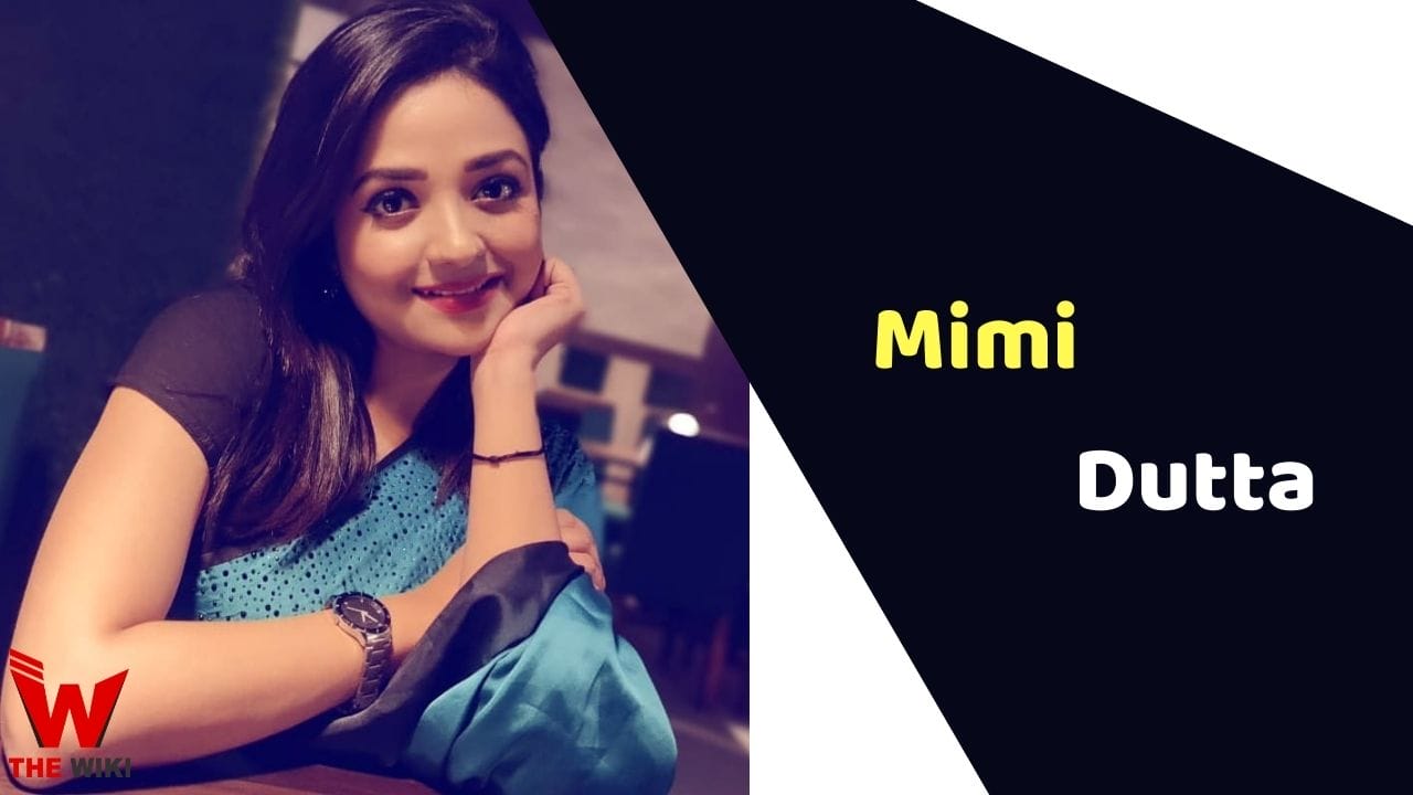 Mimi Dutta (Actress) Height, Weight, Age, Affairs, Biography & More