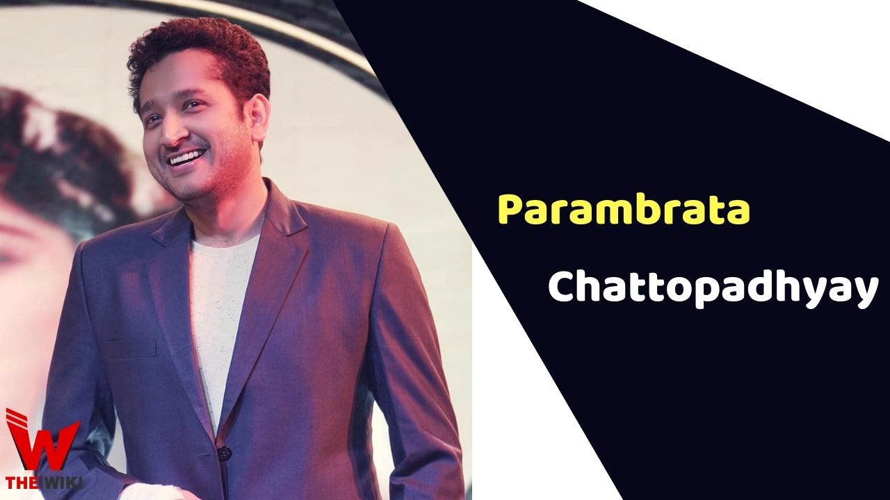 Parambrata Chattopadhyay (Actor) Height, Weight, Age, Affairs, Biography & More