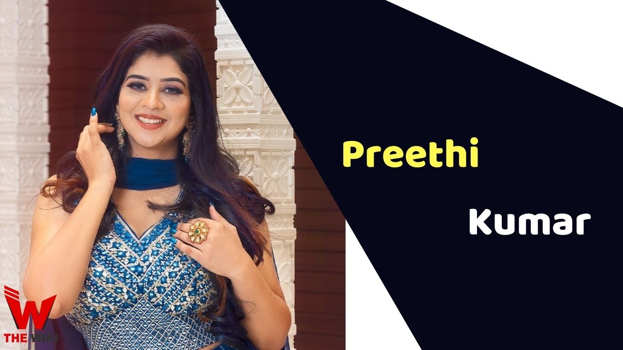 Preethi Kumar (Actress) Height, Weight, Age, Affairs, Biography & More