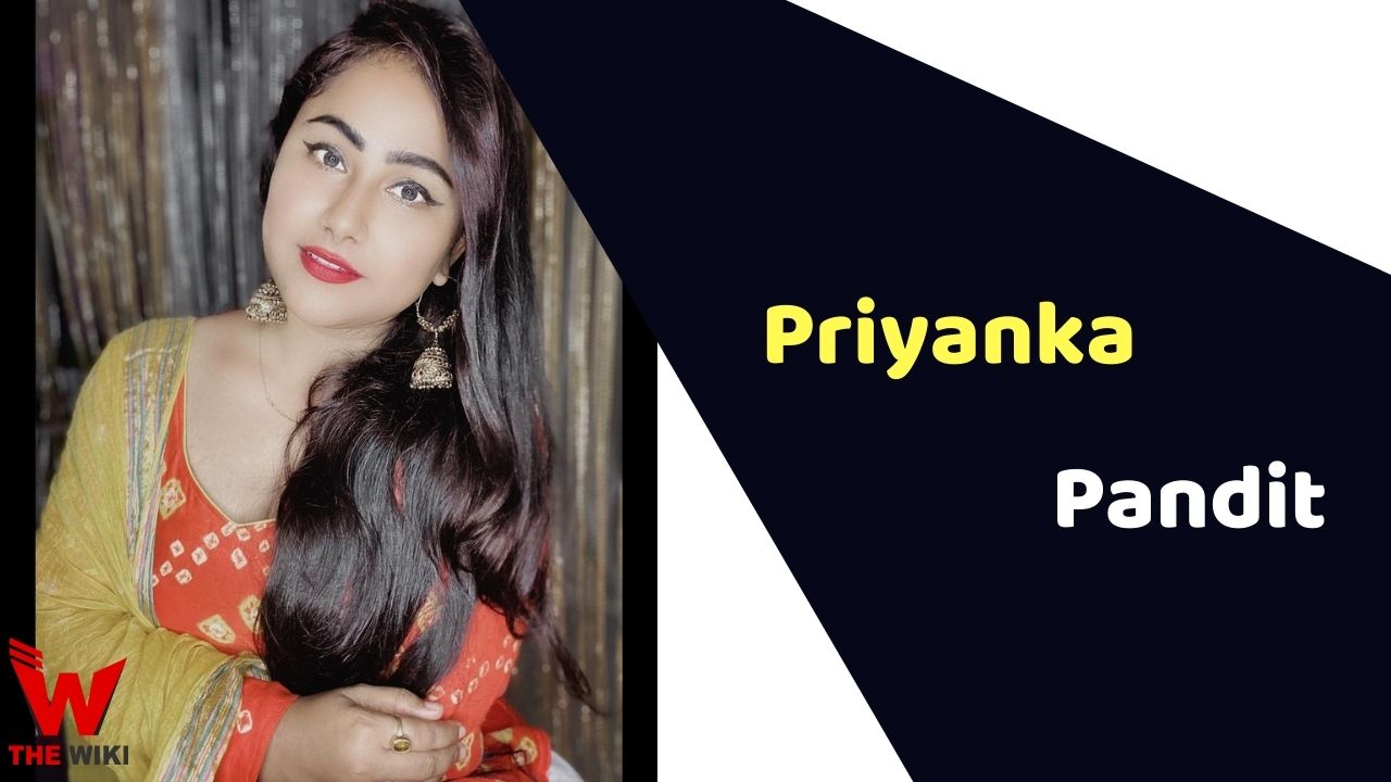 Priyanka Pandit (Actress) Height, Weight, Age, Affairs, Biography & More