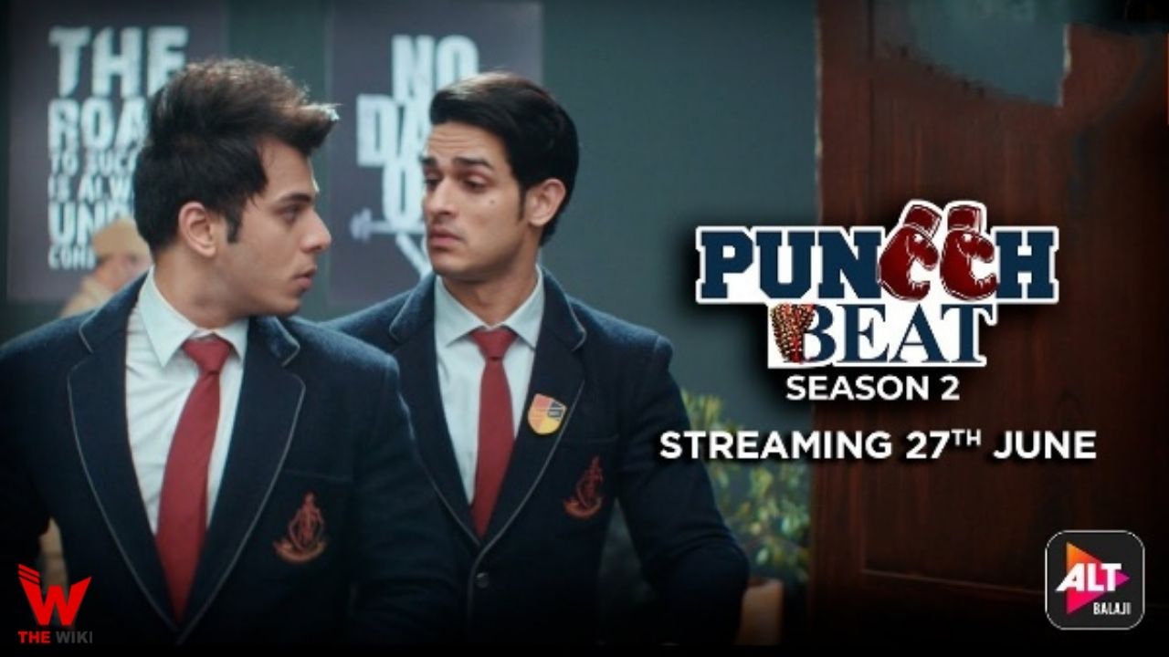 Punchch Beat 2 (ALT Balaji) Web Series Story, Cast, Real Name, Wiki & More