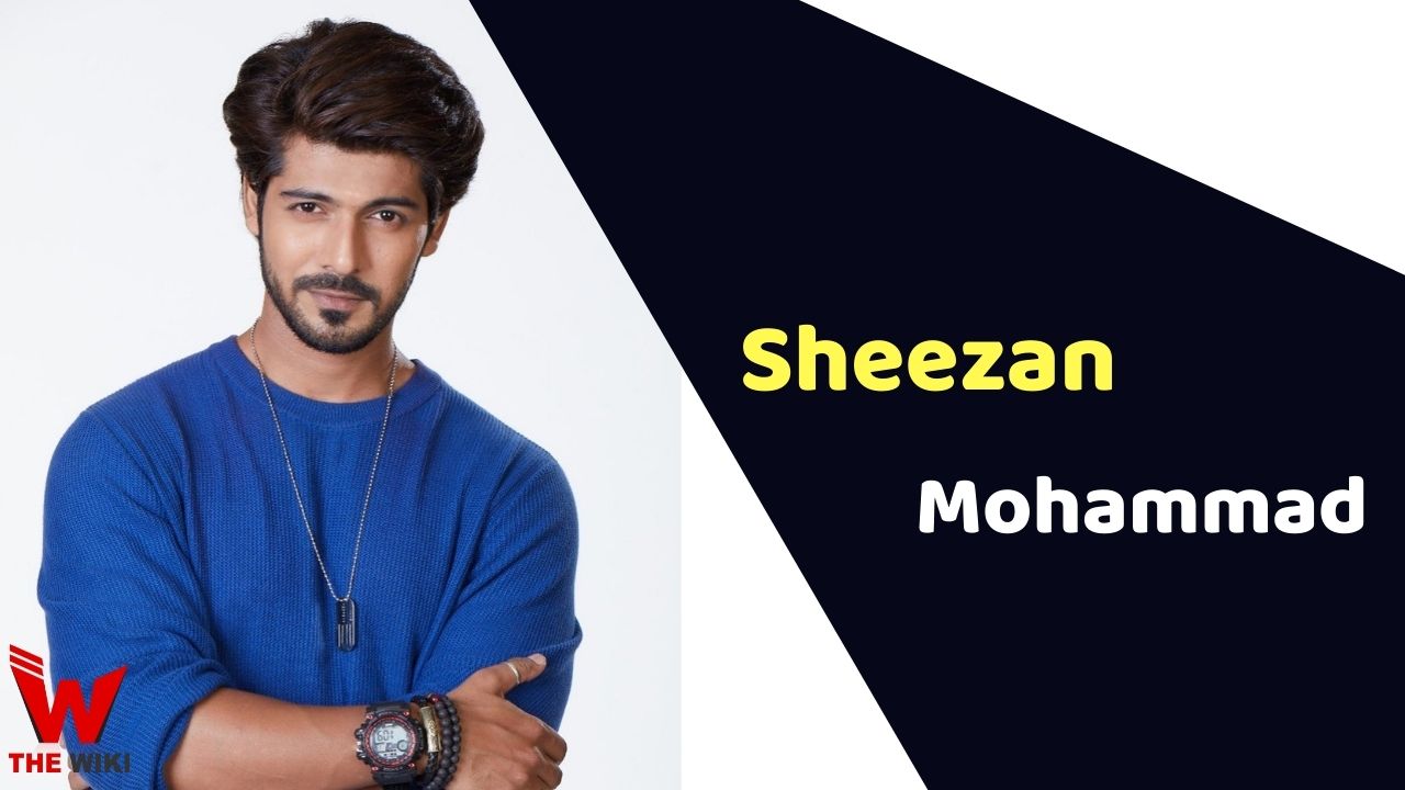 Sheezan Mohammad (Actor) Height, Weight, Age, Affairs, Biography & More